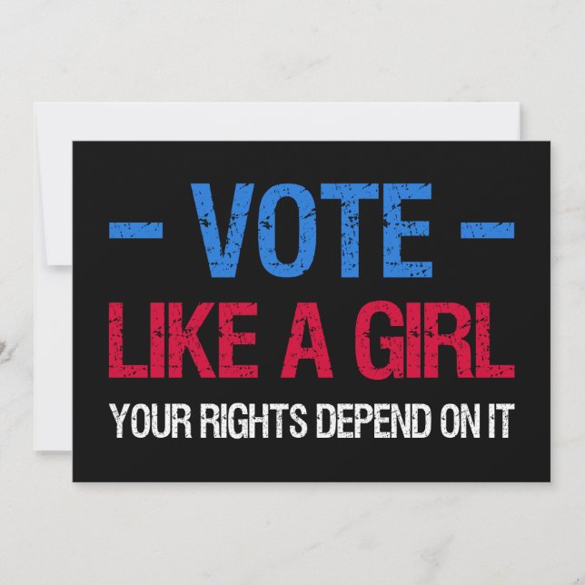 Vote Like A Girl Your Rights Depend On It III Invitation (Front)