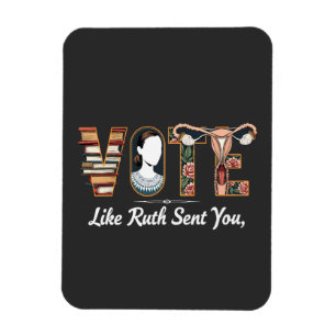 Vote Like Ruth Sent You Harris LGBTQ Equality  Magnet