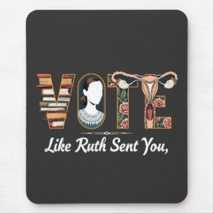 Vote Like Ruth Sent You Harris LGBTQ Equality  Mouse Pad