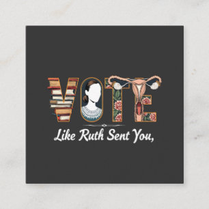 Vote Like Ruth Sent You Harris LGBTQ Equality  Square Business Card