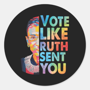 Vote Like Ruth Sent You Sticker