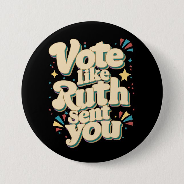 Vote Like Ruth Sent You Uterus Feminist LGBT 3 Inch Round Button (Front)