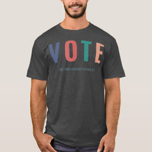 Vote Like Your Ancestors Died For It  2024 Black V T-Shirt