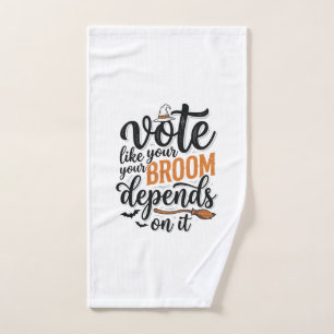 Vote Like Your Broom Depends On It Halloween Shirt Hand Towel