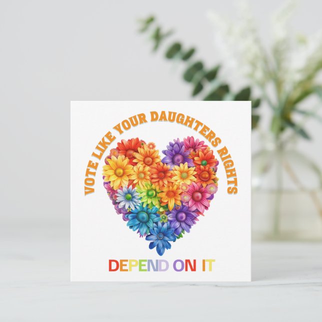 Vote Like Your Daughter's Rights Depend On It Invitation (Standing Front)