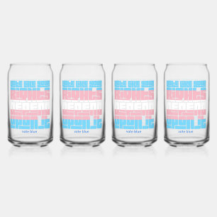 Vote Like Your Trans Rights Depend Upon It Can Glass