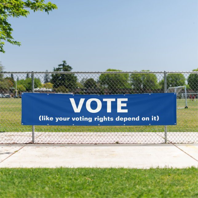 Vote like your voting rights depend banner (Insitu)