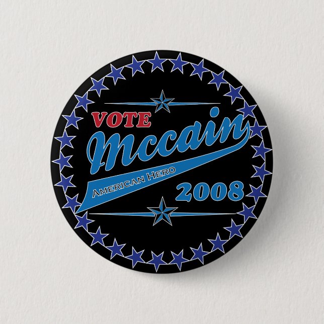 Vote McCAIN an American Hero election 2008 2 Inch Round Button (Front)