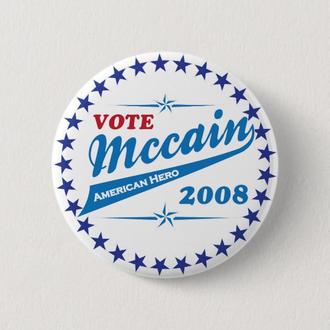 Vote McCAIN an American Hero election 2008 2 Inch Round Button (Front)