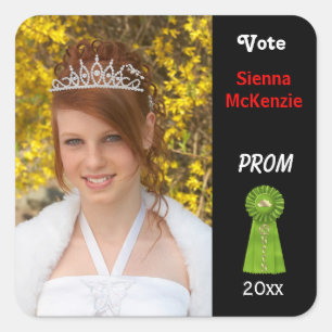 Vote me for Prom Queen (Green) Square Sticker