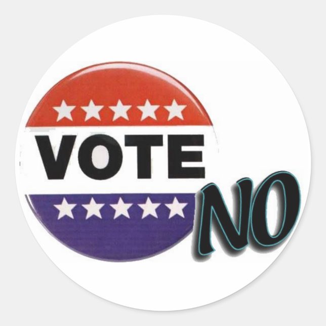 Vote No! Classic Round Sticker (Front)