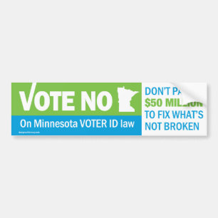 Vote No on Minnesota Voter ID Law Bumper Sticker