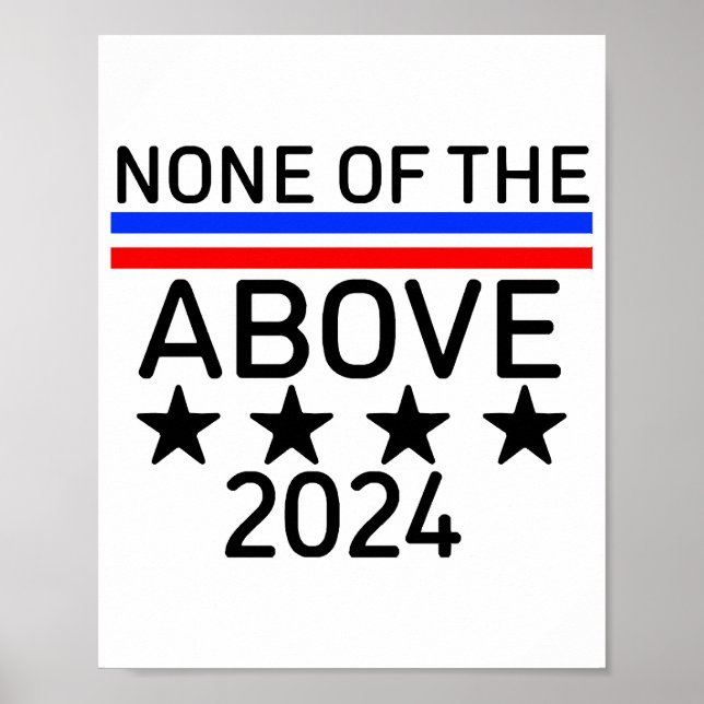 Vote None of the Above Poster (Front)