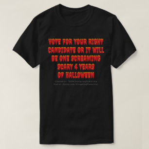 VOTE NOW OR SCREAM LATER T-Shirt