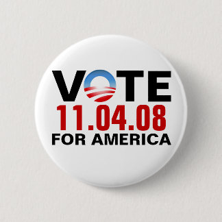 VOTE Obama for America - 11.04.2008 - Button