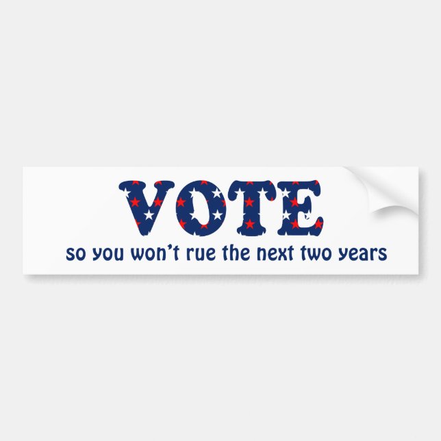 Vote or Rue The Election Bumper Sticker (Front)