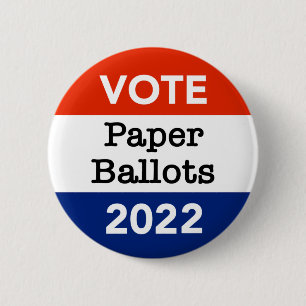 Vote Paper Ballots 2022 Midterm Election 2 Inch Round Button