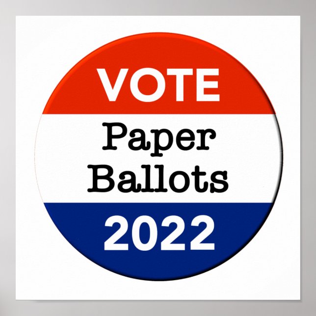 Vote Paper Ballots 2022 Midterm Election Poster (Front)