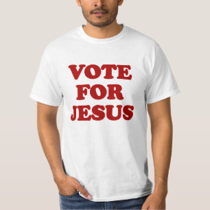 Vote pour Jésus, T-shirt chrétien drôle