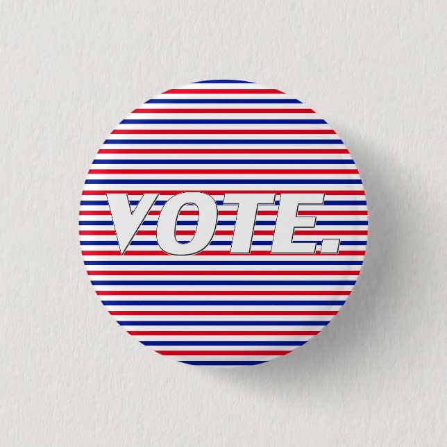 Vote red white blue stripes modern typography 1 inch round button (Front)