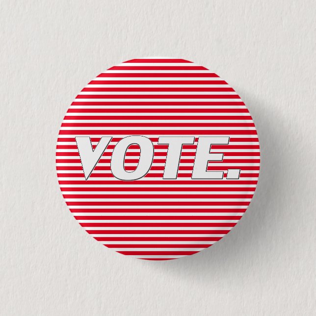 Vote red white stripes typography modern patriotic 1 inch round button (Front)