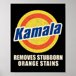 Vote Remove Stubborn Orange Stains Harris Funny Vo Poster
