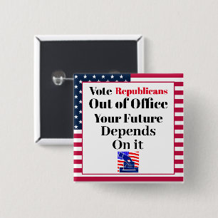Vote Republicans Out of Office Button