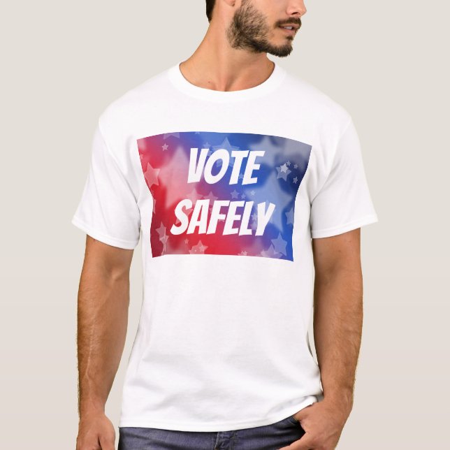 Vote Safely T-Shirt (Front)