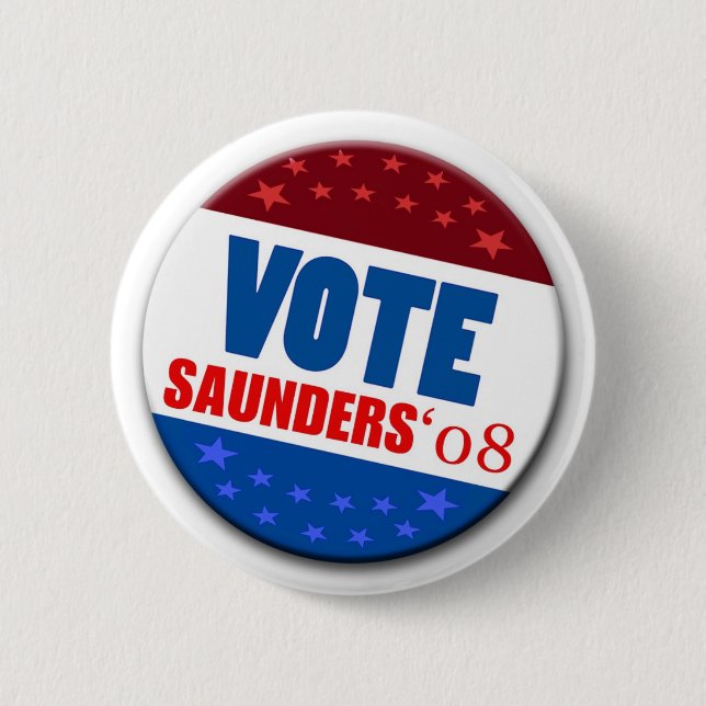 Vote Saunders 08 Button (Front)
