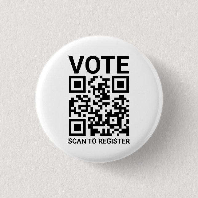 Vote Scan QR Code to register custom black white 1 Inch Round Button (Front)