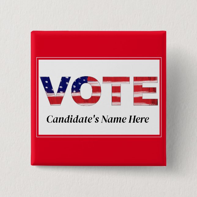 Vote Text In Flag Colours Red Candidate's Name 2 Inch Square Button (Front)
