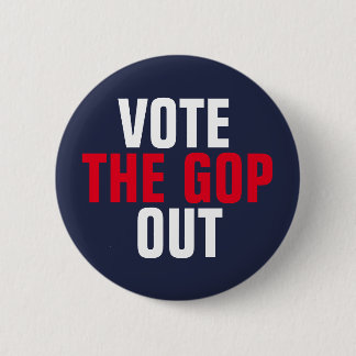 Vote the GOP Out Red White Blue Political 2 Inch Round Button