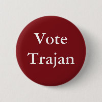 Vote Trajan - Roman Emperor