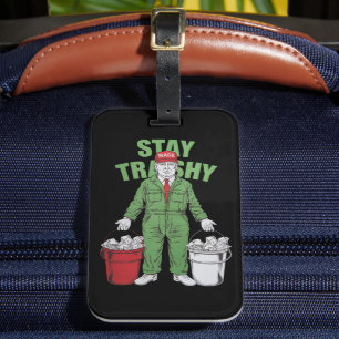 Vote Trump Garbage Man Stay Trashy 2024 Election Luggage Tag