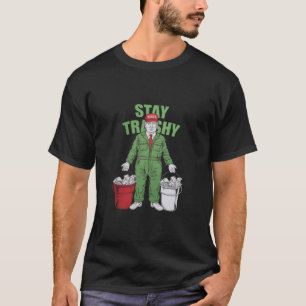 Vote Trump Garbage Man Stay Trashy 2024 Election  T-Shirt