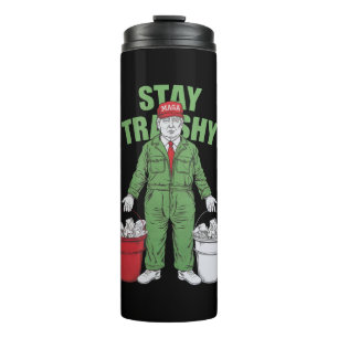 Vote Trump Garbage Man Stay Trashy 2024 Election  Thermal Tumbler