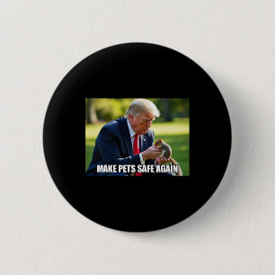 Vote Trump Mega Make Pets Safe Again Justice Peanu 2 Inch Round Button