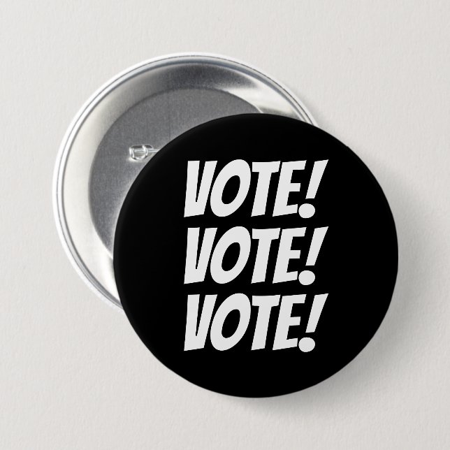 VOTE! VOTE! VOTE! Custom Text and Colours Black 3 Inch Round Button (Front & Back)