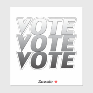 "vote vote vote" grey letters -