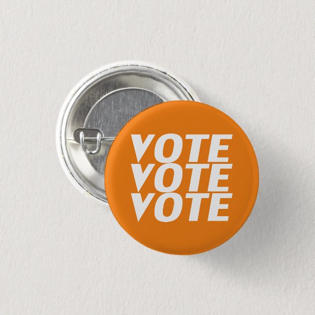 vote vote vote orange and white pin button (Front & Back)