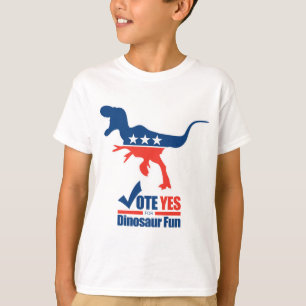Vote Yes For Dinosaur Fun T-Shirt