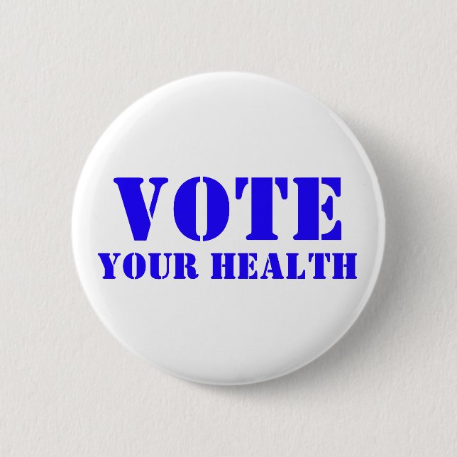 Vote Your Health Button (Front)