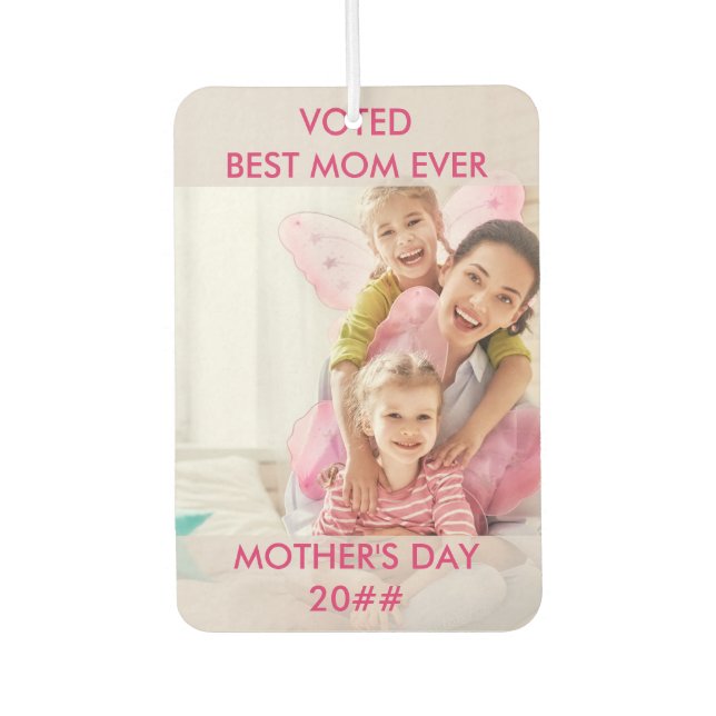 Voted Best Mom Ever - Custom Year - Two Photo Air Freshener (Front)