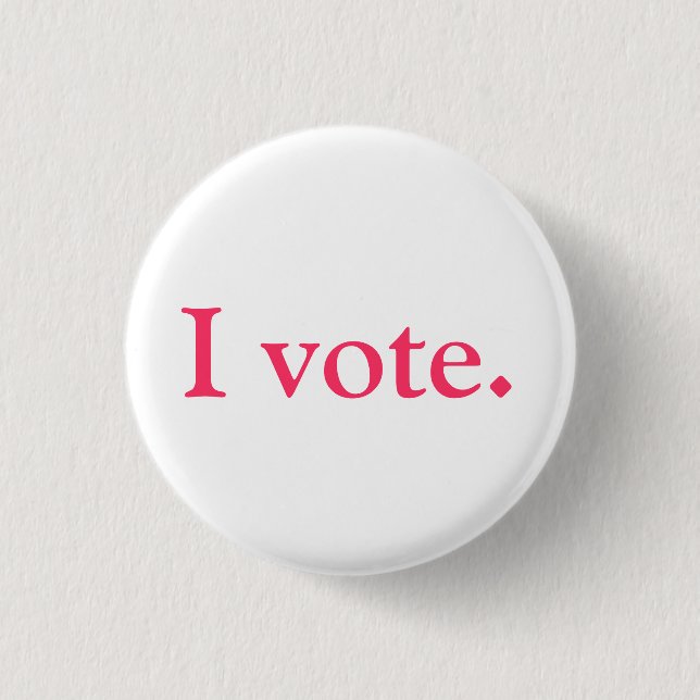 Voter ID, grlsvote style 1 Inch Round Button (Front)