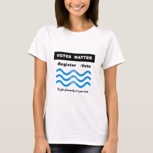 Votes Matter T-Shirt