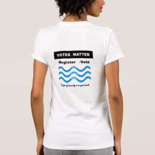 Votes Matter T-Shirt