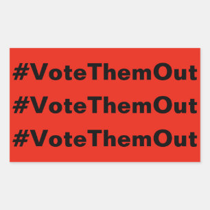 #VoteThemOut white text on red political Sticker