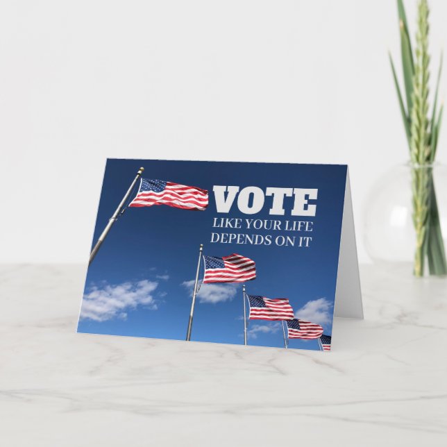 Votez Comme Votre Vie Dépend De Votre Carte De Voe (Devant)