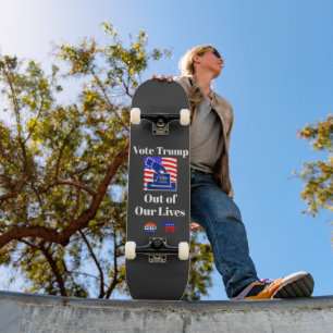 Votez Trump hors de nos vies skateboard