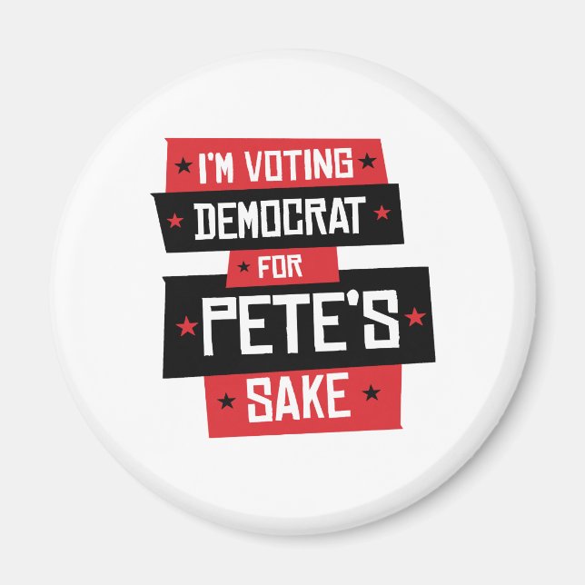 Voting Democrat for Pete's Sake Magnet (Front)